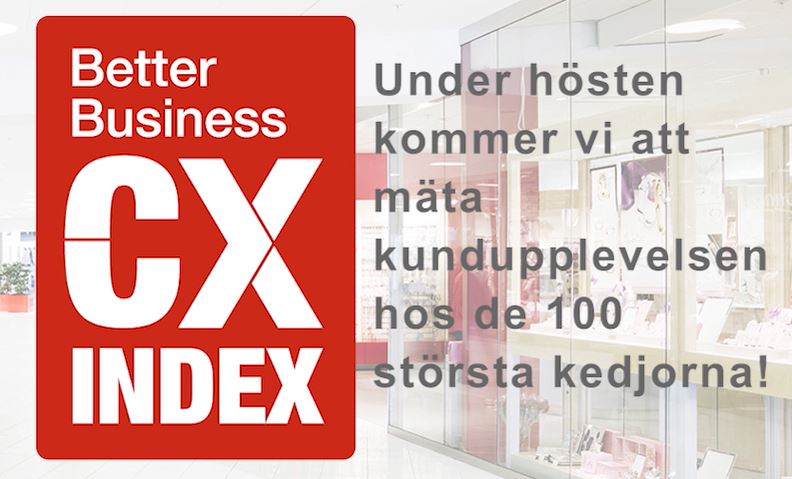 (In Swedish) Better Business CX index